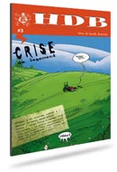 HDB #3 : La crise du logement !